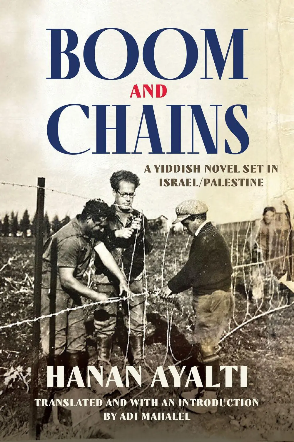 Cover: 9780814351802 | Boom and Chains | A Yiddish Novel Set in Israel/Palestine | Ayalti