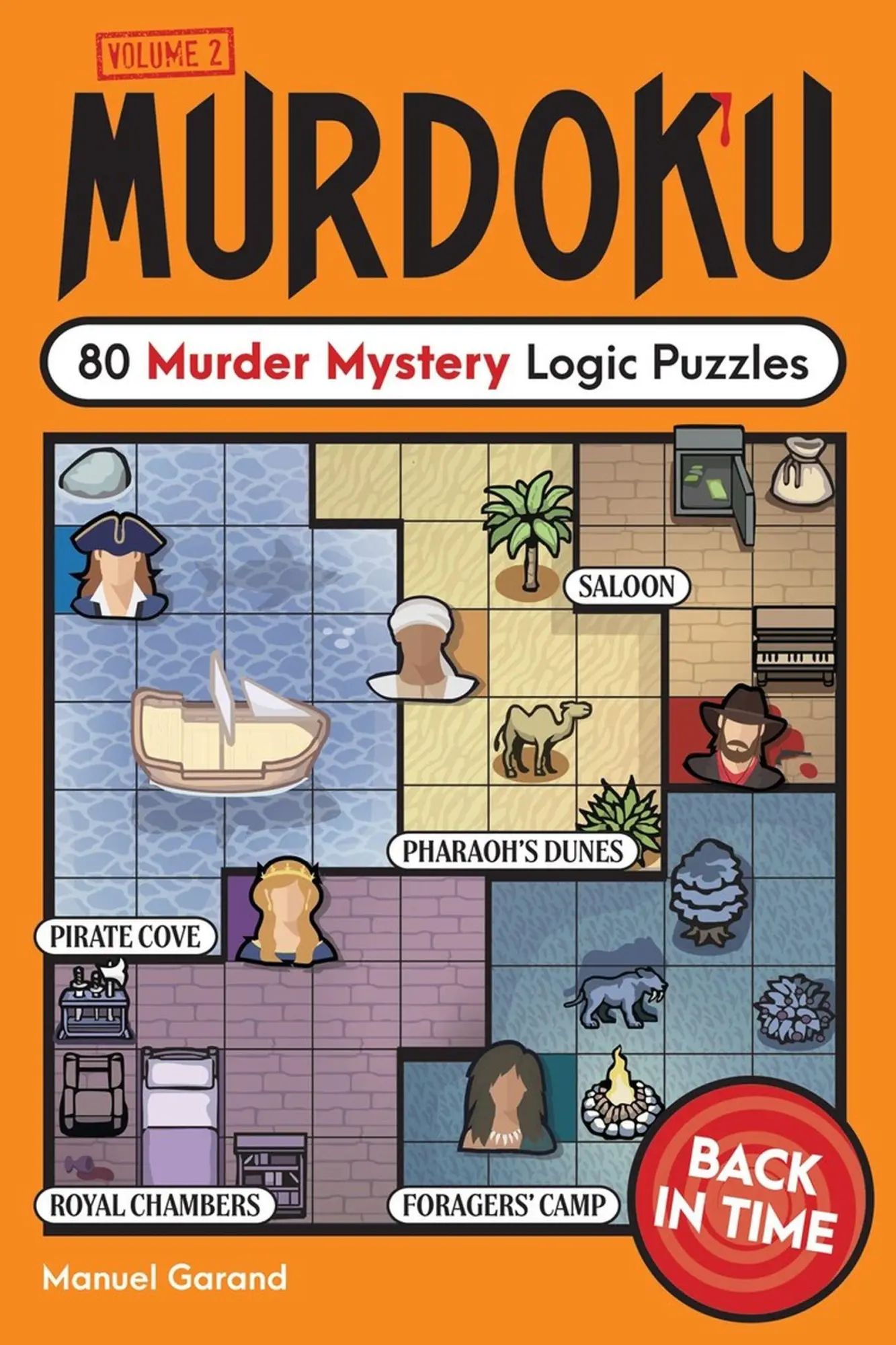Cover: 9781454961802 | Murdoku Volume 2: Back in Time | 80 Murder Mystery Logic Puzzles