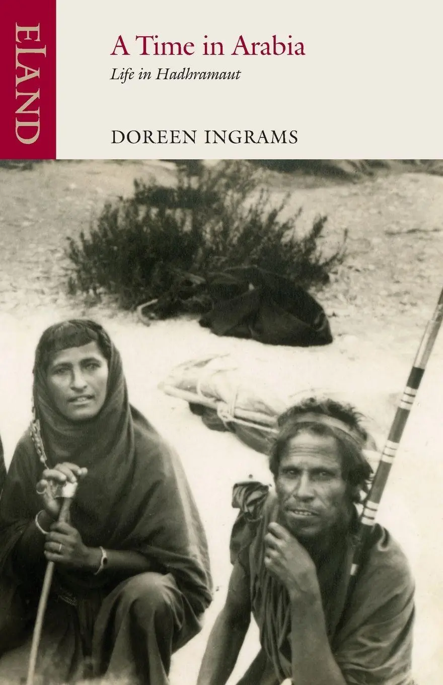Cover: 9781906011802 | A Time In Arabia | Life in Hadhramaut | Doreen Ingrams | Taschenbuch