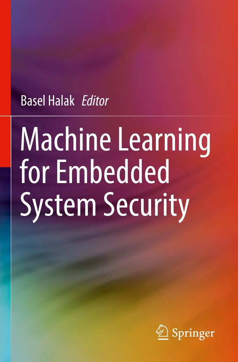 Cover: 9783030941802 | Machine Learning for Embedded System Security | Basel Halak | Buch