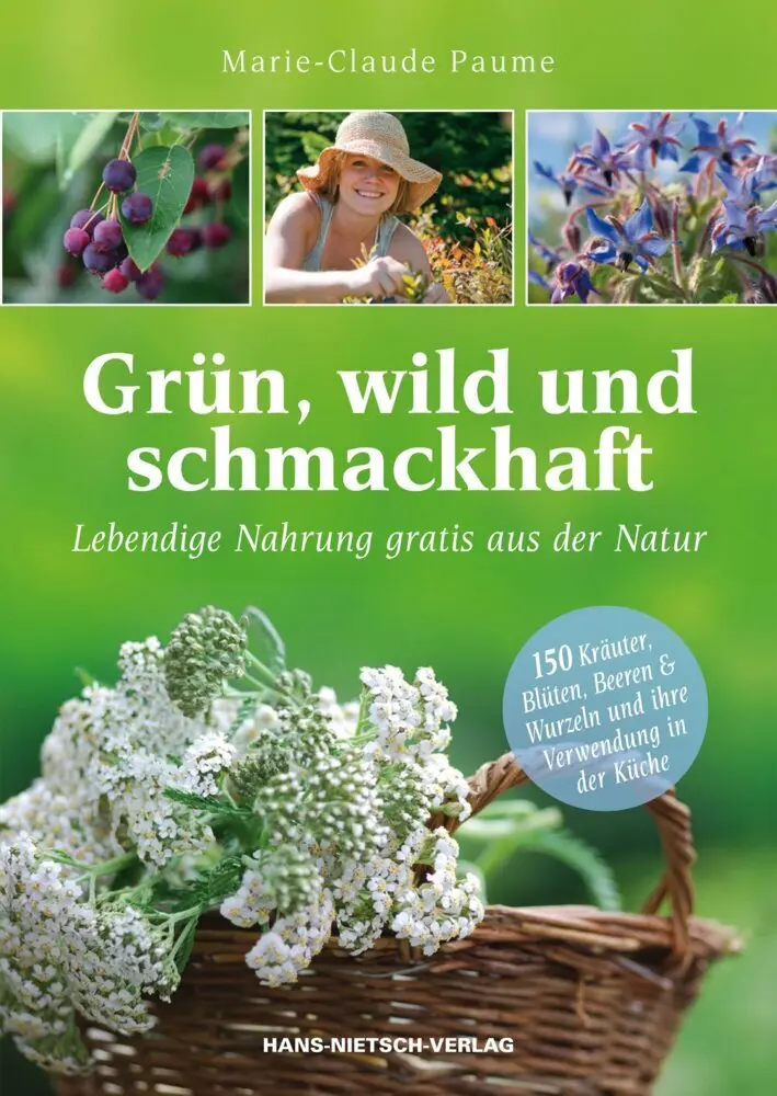 Cover: 9783862641802 | Grün, wild und schmackhaft | Marie-Claude Paume | Taschenbuch | 270 S.