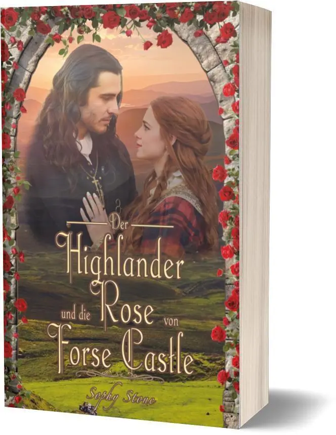 Der Highlander und die Rose von Forse Castle