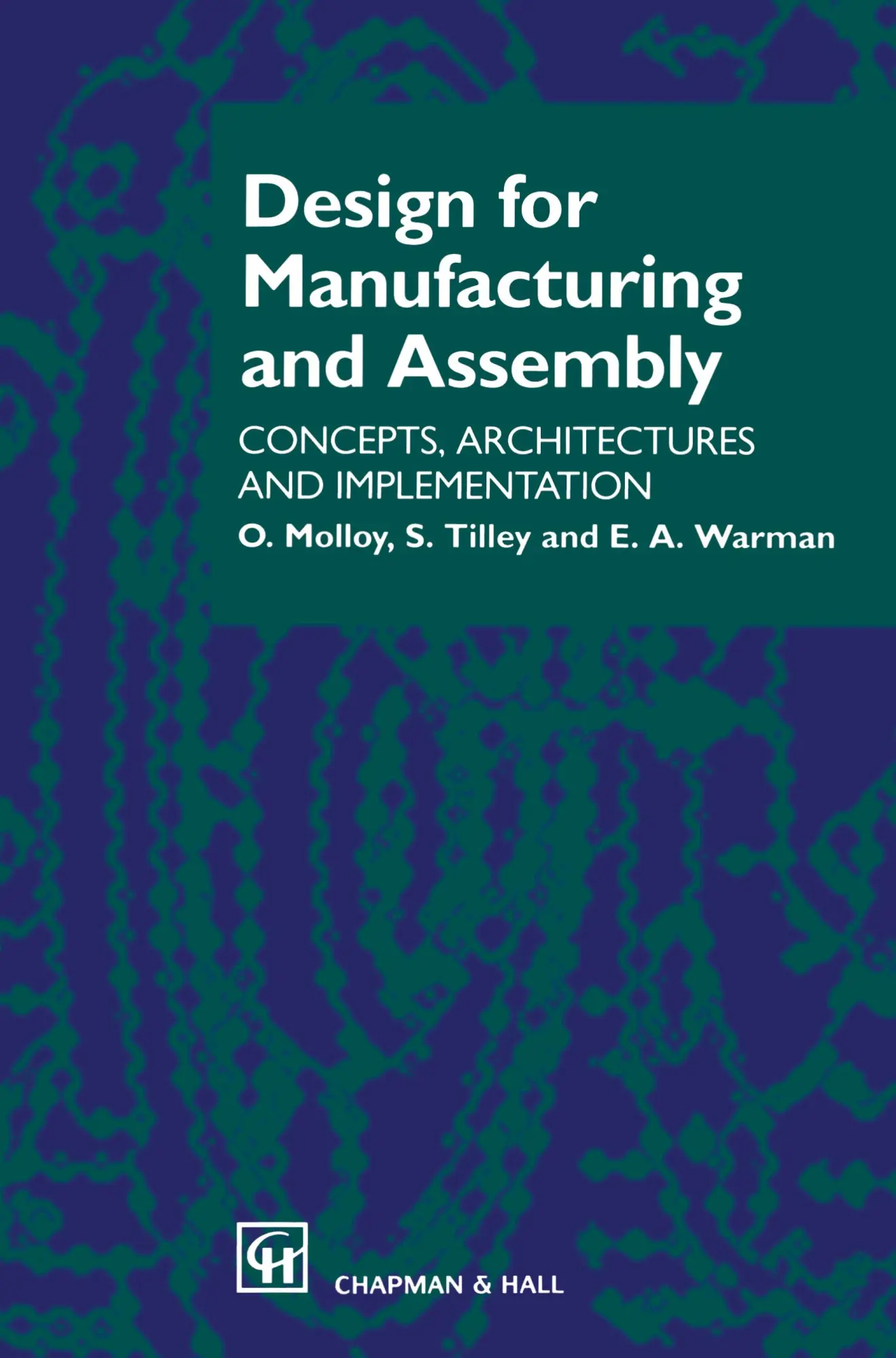 Cover: 9780412781902 | Design for Manufacturing and Assembly | O. Molloy (u. a.) | Buch