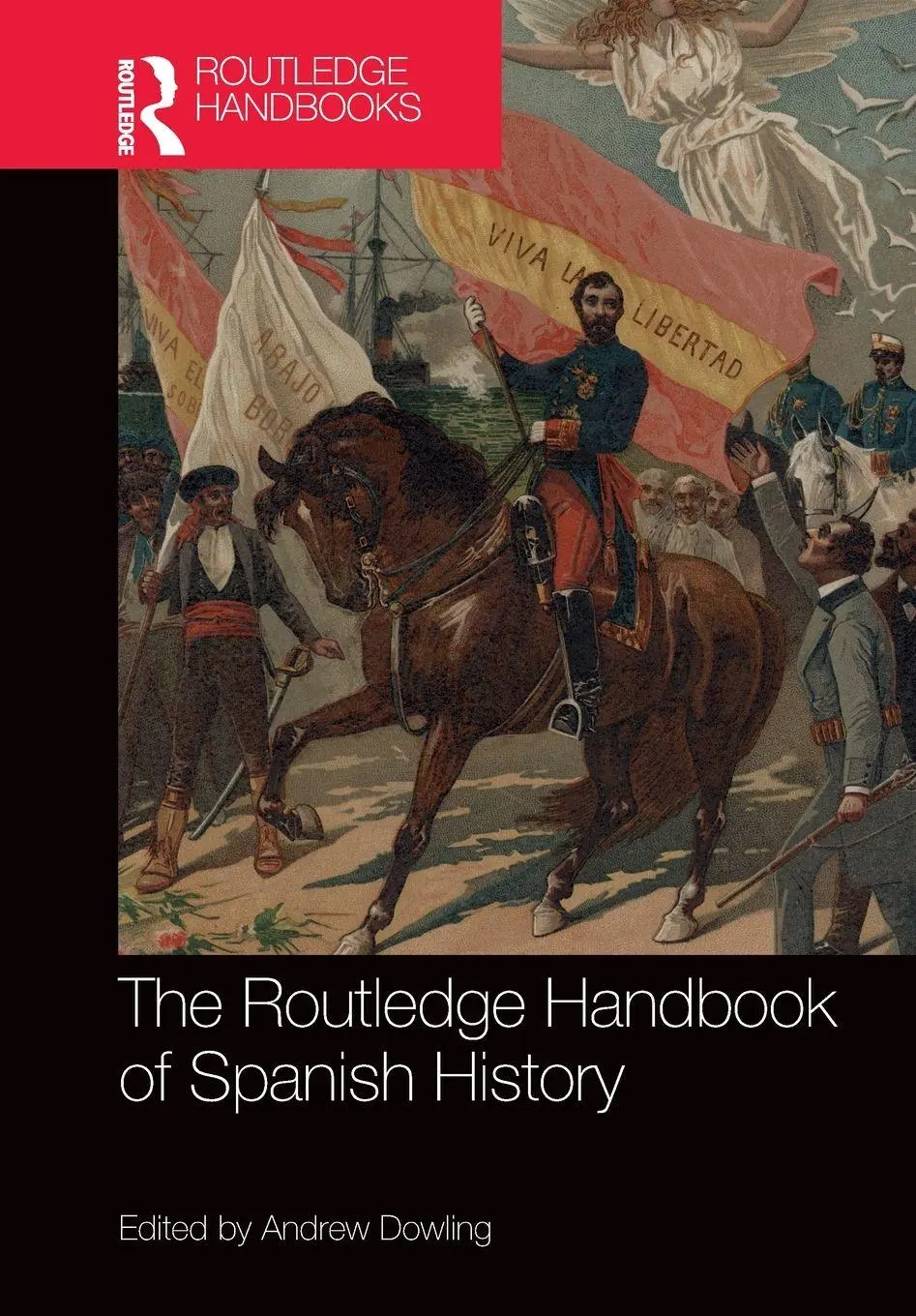 Cover: 9781032111902 | The Routledge Handbook of Spanish History | Andrew Dowling | Buch