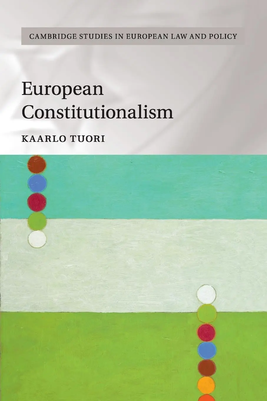 Cover: 9781107451902 | European Constitutionalism | Kaarlo Tuori | Taschenbuch | Englisch