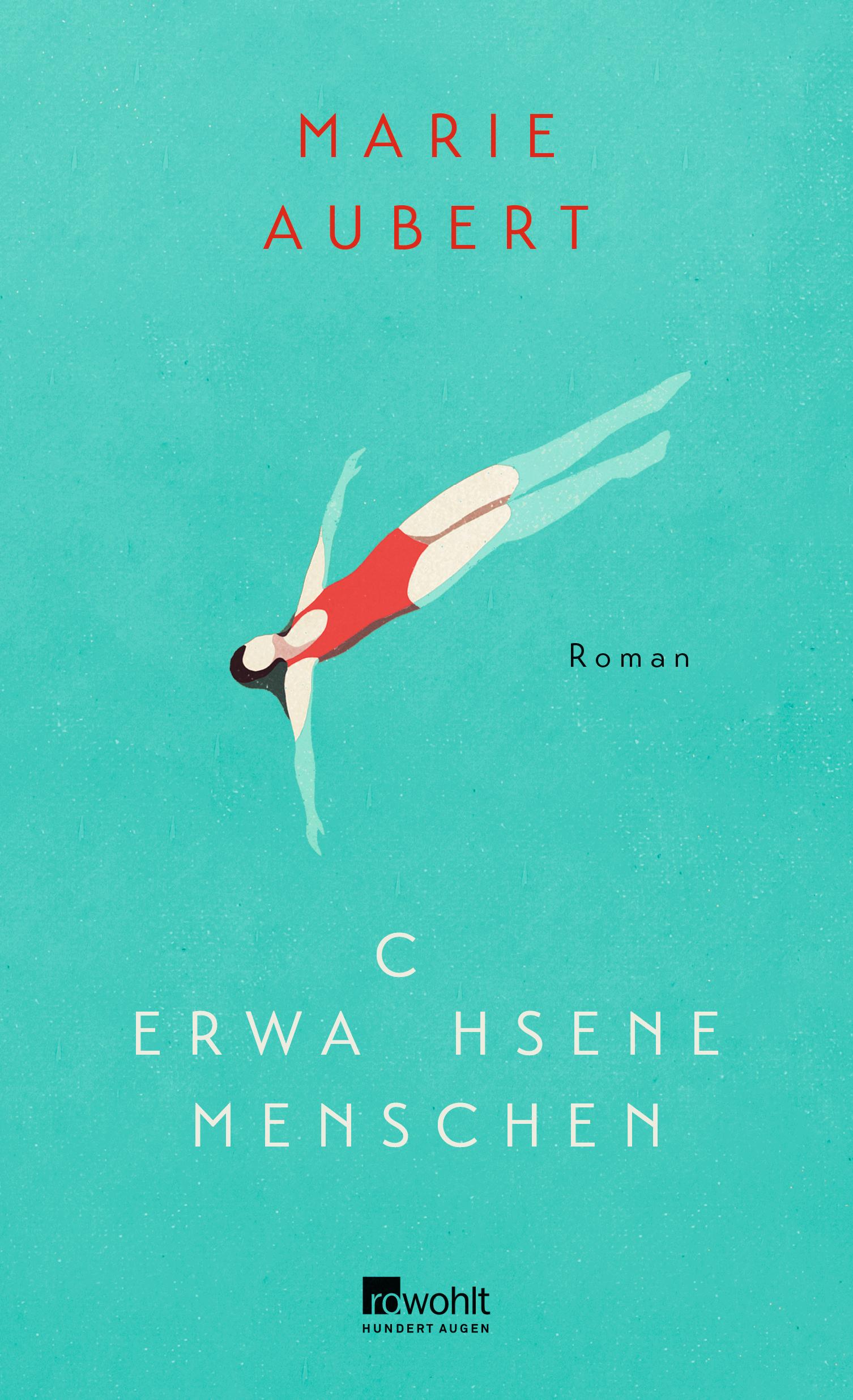 Cover: 9783498001902 | Erwachsene Menschen | Marie Aubert | Buch | 176 S. | Deutsch | 2021