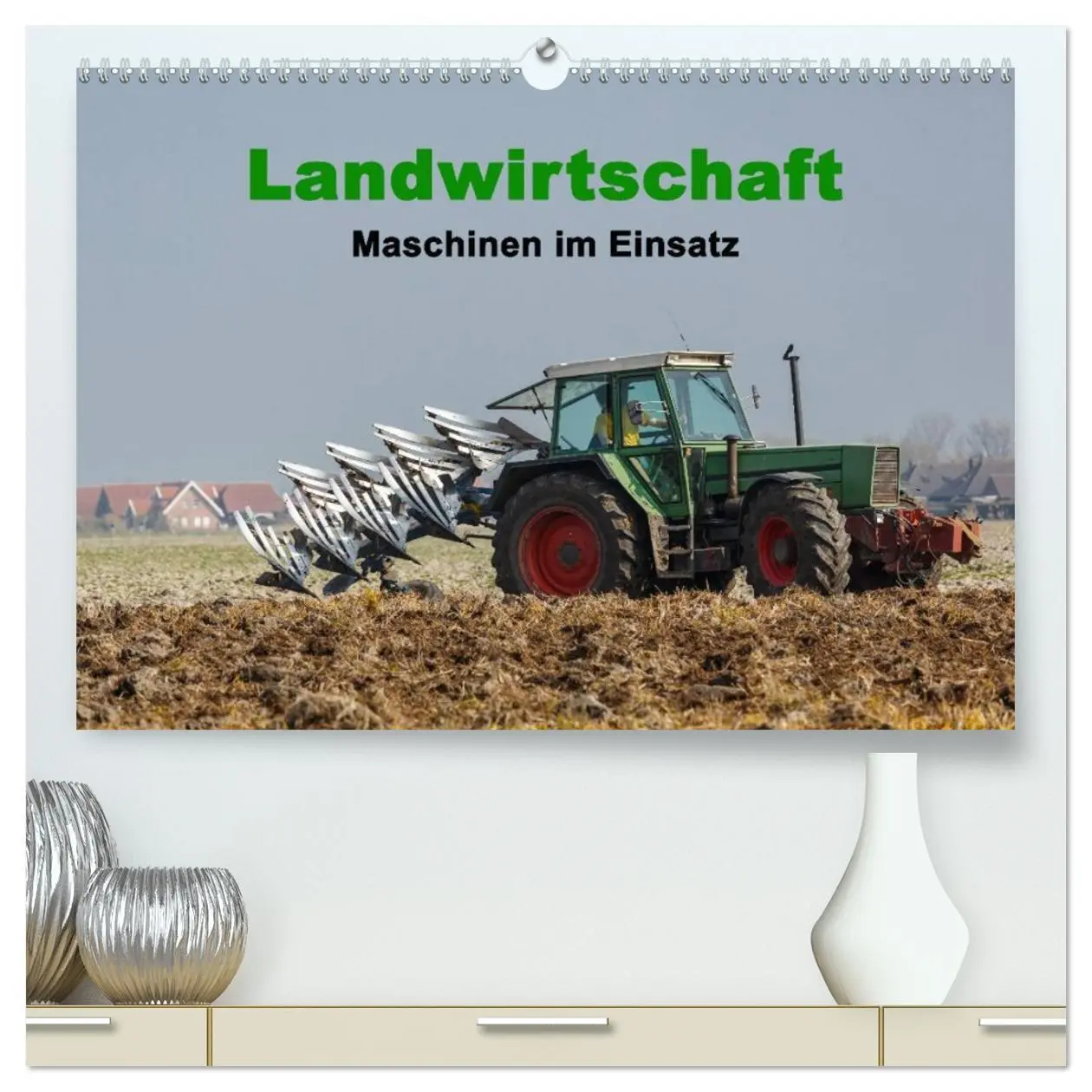 Cover: 9783516051902 | Landwirtschaft - Maschinen im Einsatz (hochwertiger Premium...