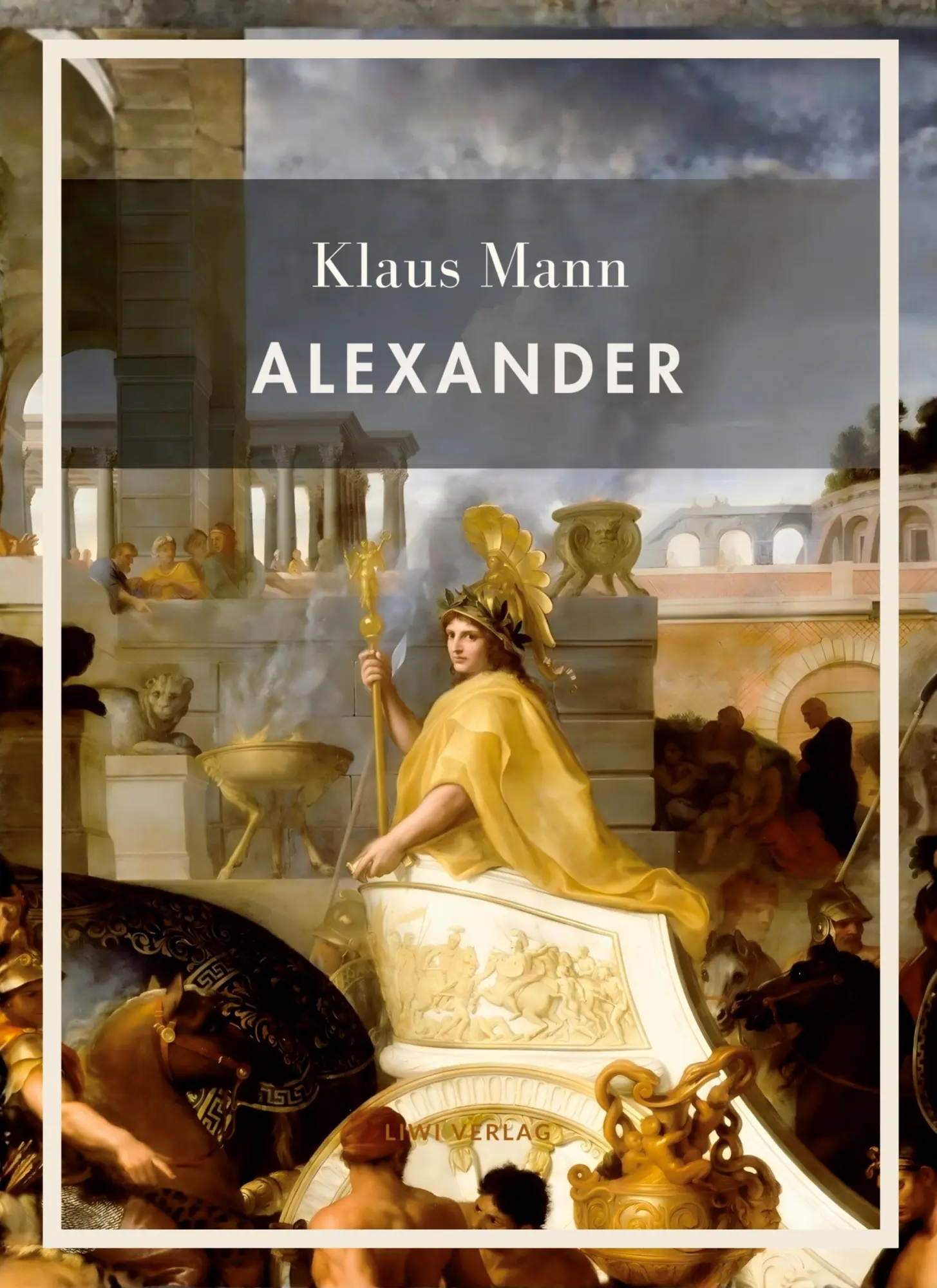 Cover: 9783753801902 | Klaus Mann: Alexander. Vollständige Neuausgabe | Klaus Mann | Buch