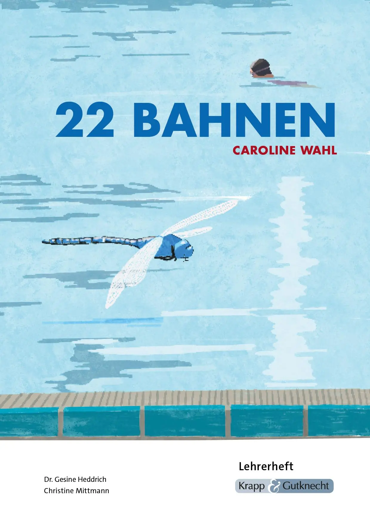 Cover: 9783963231902 | 22 Bahnen - Caroline Wahl - Lehrerheft | Caroline Wahl (u. a.) | 68 S.
