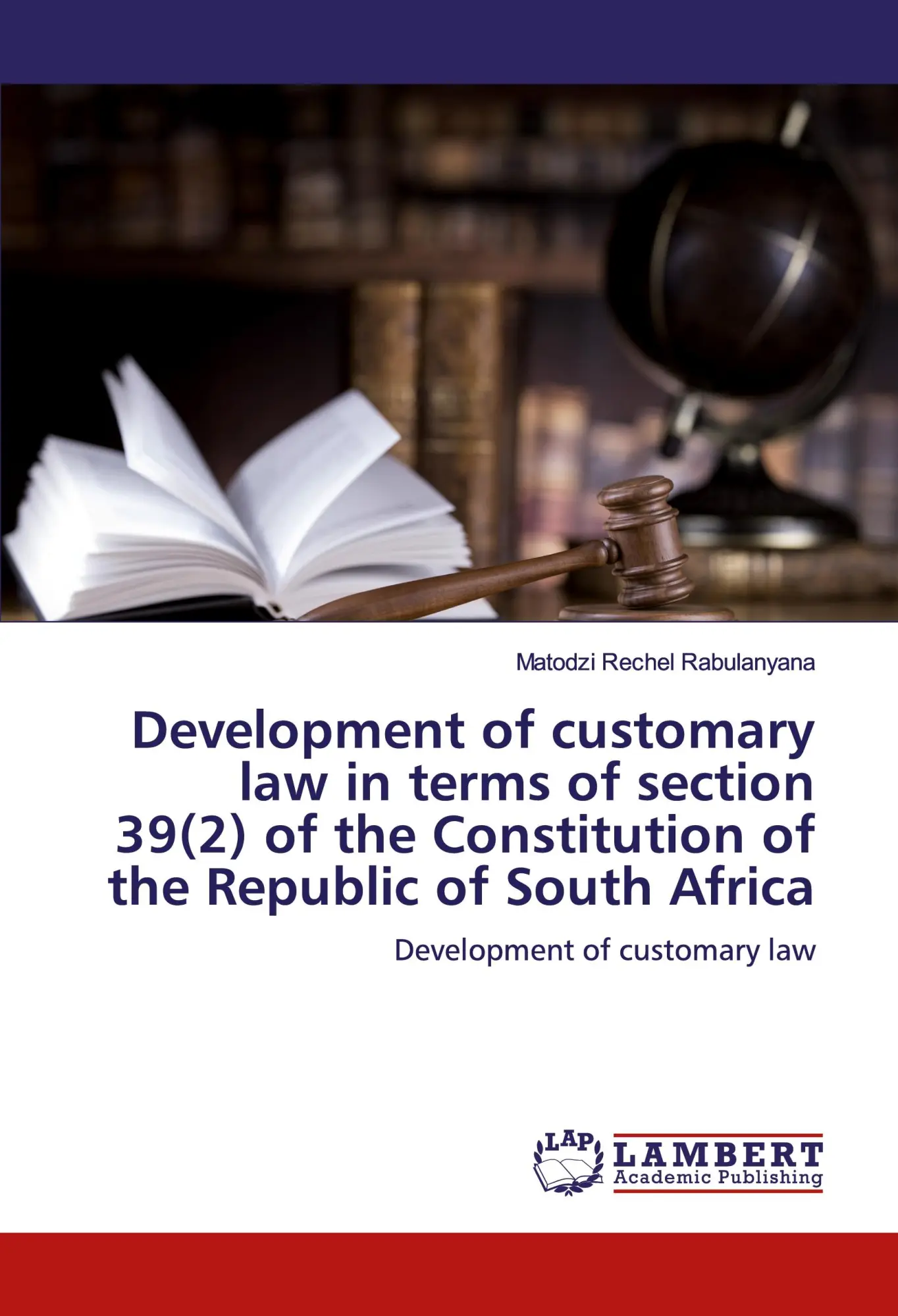 Cover: 9786200531902 | Development of customary law in terms of section 39(2) of the...
