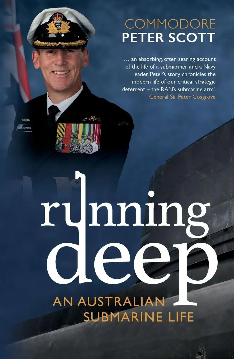 Cover: 9781760992002 | Running Deep | An Australian Submarine Life | Peter Scott | Buch