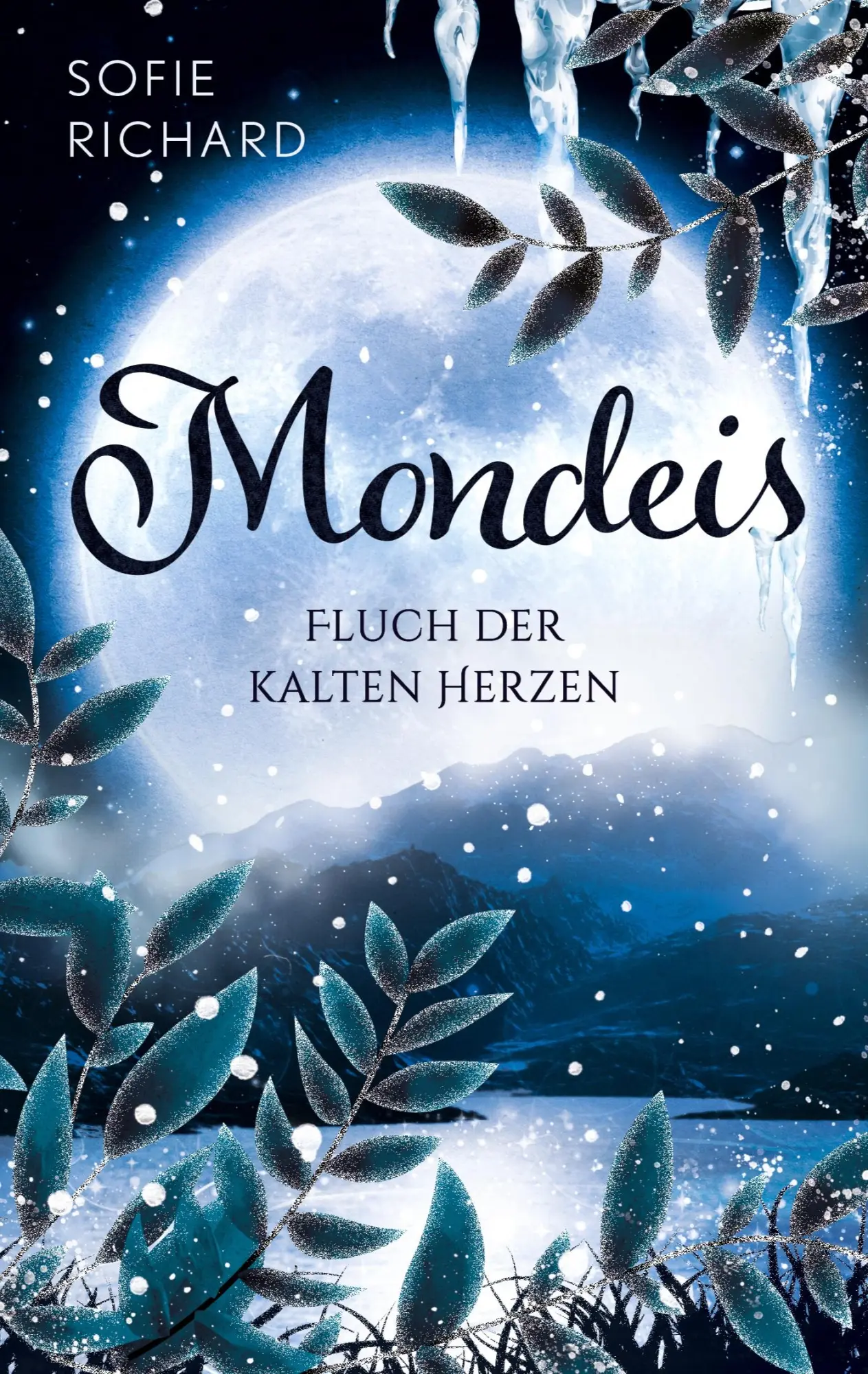 Cover: 9783756212002 | Mondeis | Fluch der kalten Herzen | Sofie Richard | Taschenbuch | 2022