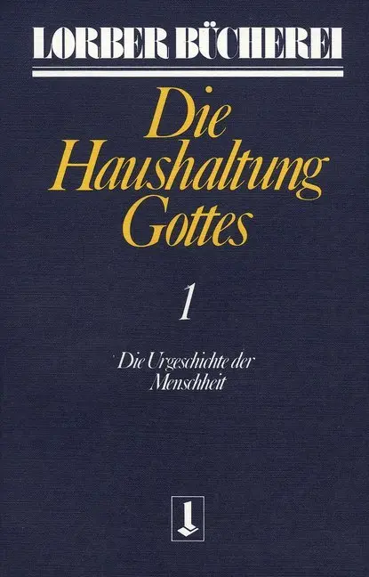 Cover: 9783874952002 | Die Haushaltung Gottes, 3 Teile | Jakob Lorber | Taschenbuch | 1569 S.