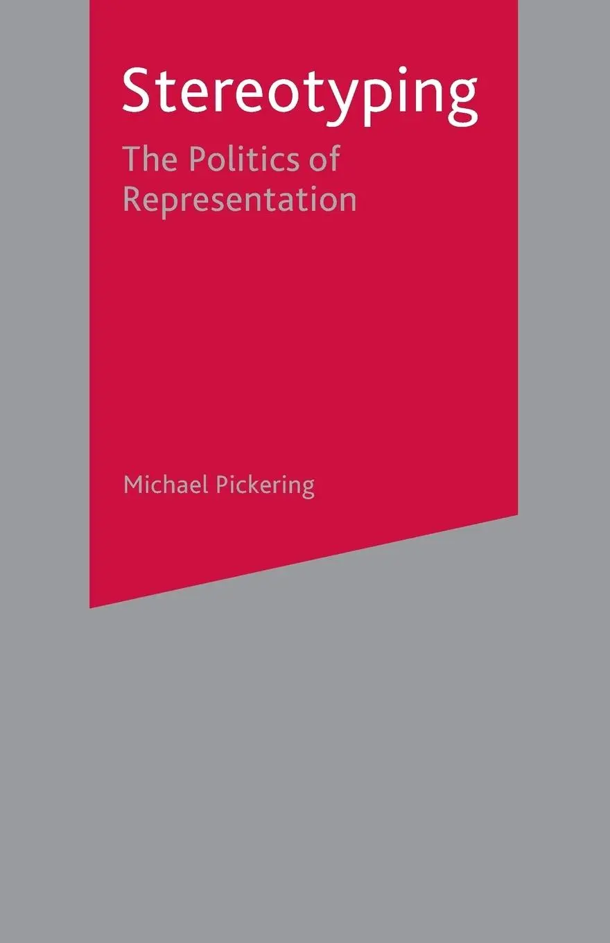Cover: 9780333772102 | Stereotyping | The Politics of Representation | Michael Pickering