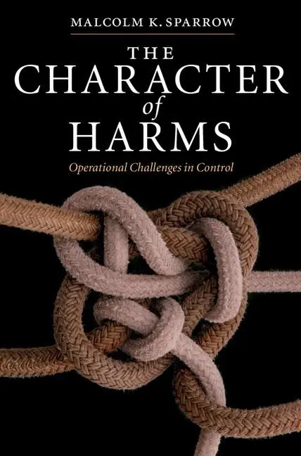 Cover: 9780521872102 | The Character of Harms | Malcolm K. Sparrow | Buch | Englisch | 2008