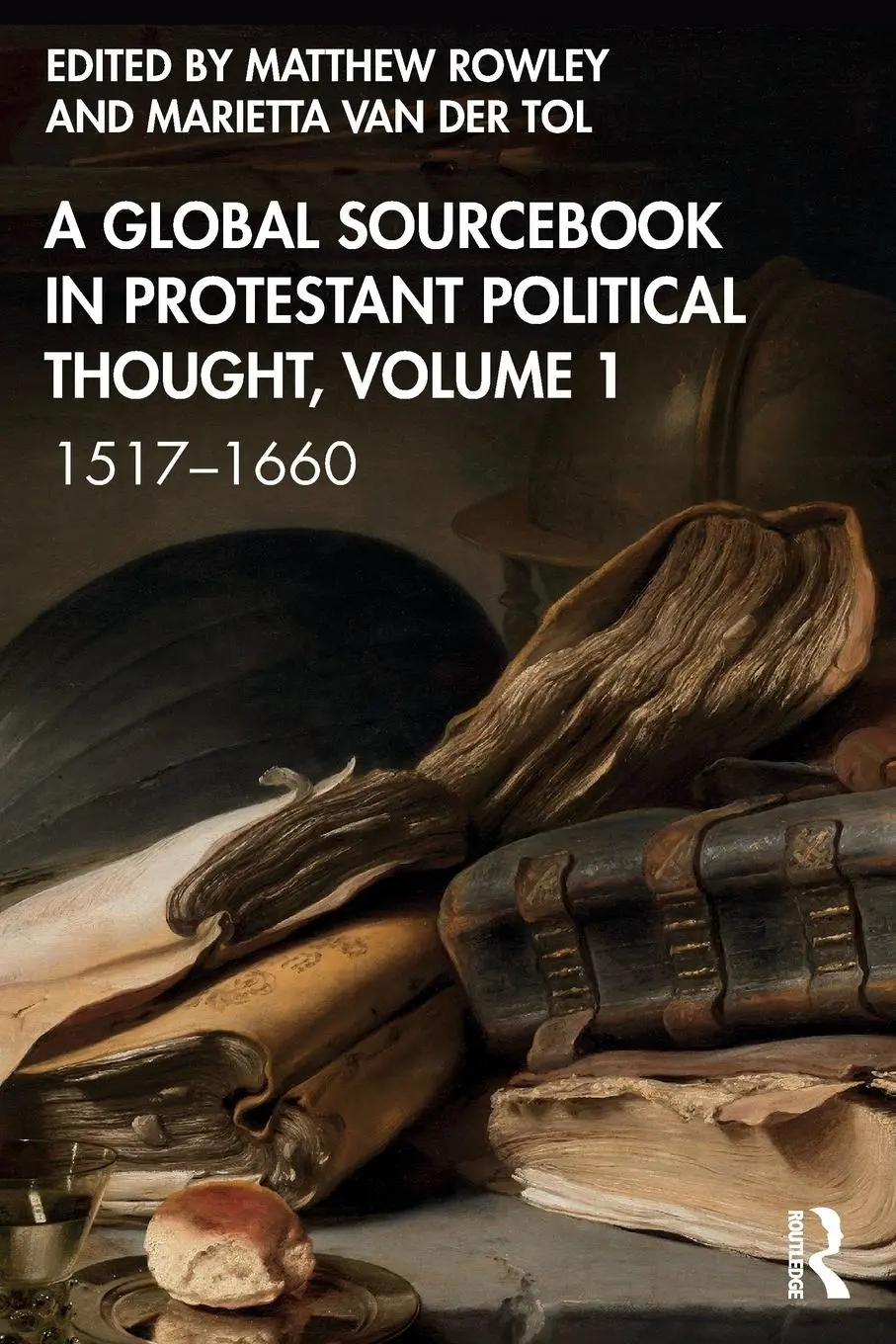 Cover: 9781032162102 | A Global Sourcebook in Protestant Political Thought, Volume I | Buch