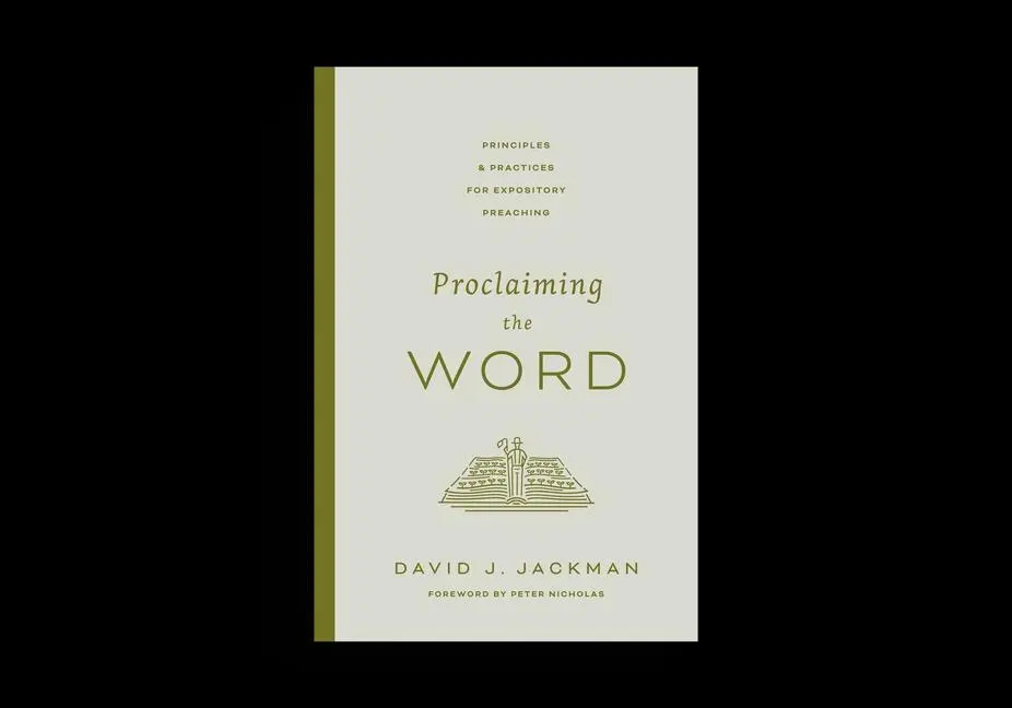 Cover: 9781433592102 | Proclaiming the Word | David Jackman | Taschenbuch | Englisch | 2024