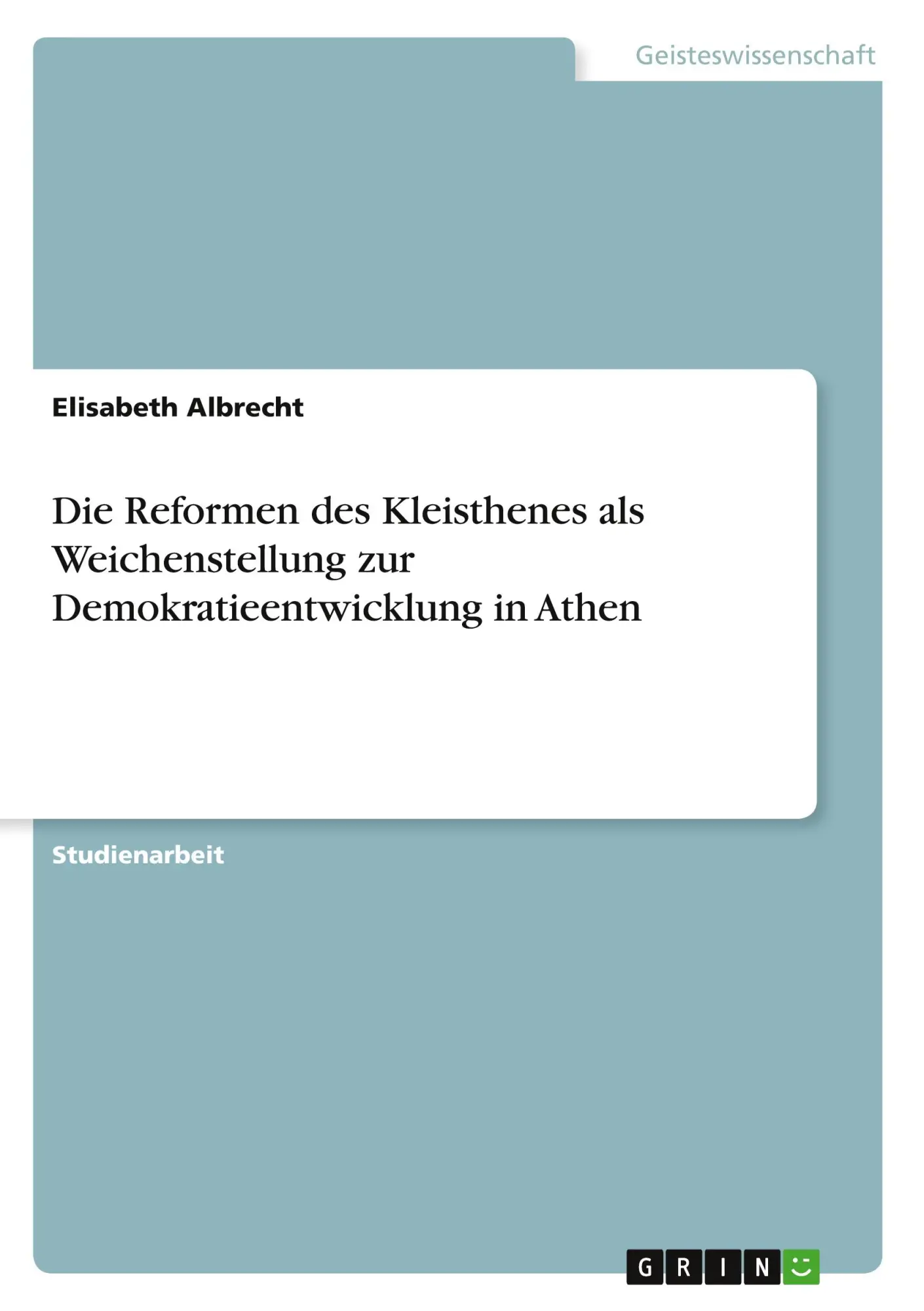 Cover: 9783346582102 | Die Reformen des Kleisthenes als Weichenstellung zur...