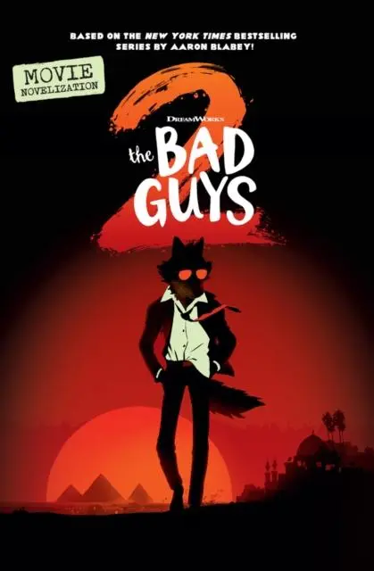 Cover: 9780702342202 | Bad Guys Movie 2 Junior Novel | Kate Howard | Taschenbuch | Englisch
