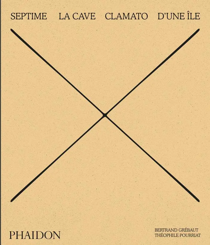 Cover: 9781838662202 | Septime | La Cave, Clamato, D'une ile | Benoit Cohen (u. a.) | Buch