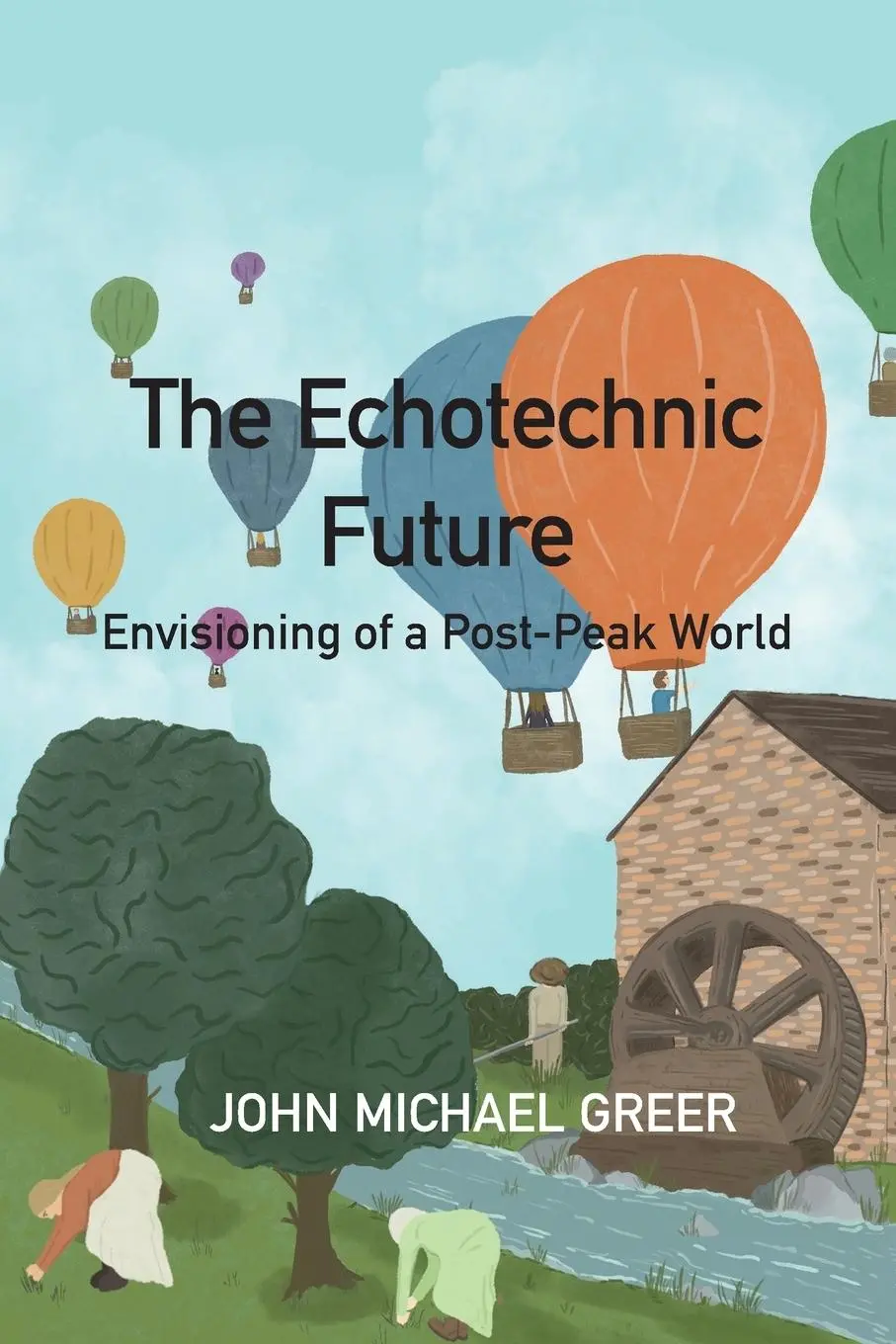 Cover: 9781915952202 | The Ecotechnic Future | Envisioning of a Post-Peak World | Greer