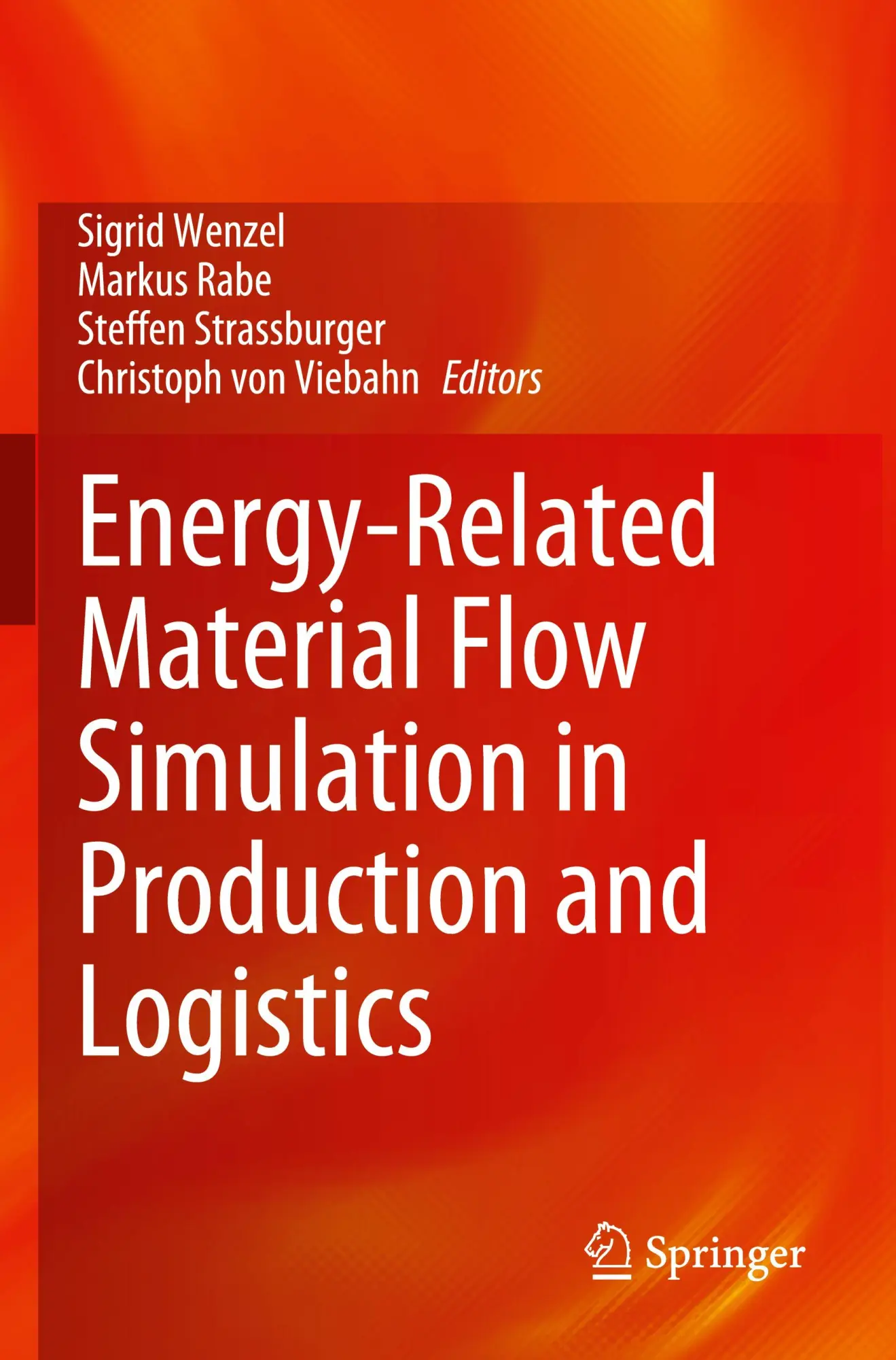 Cover: 9783031342202 | Energy-Related Material Flow Simulation in Production and Logistics