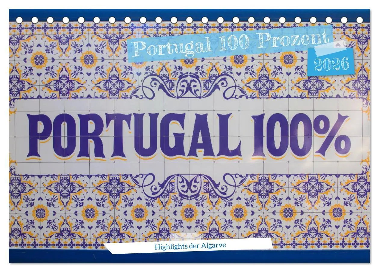 Cover: 9783457522202 | Portugal 100 Prozent (Tischkalender 2026 DIN A5 quer), CALVENDO...