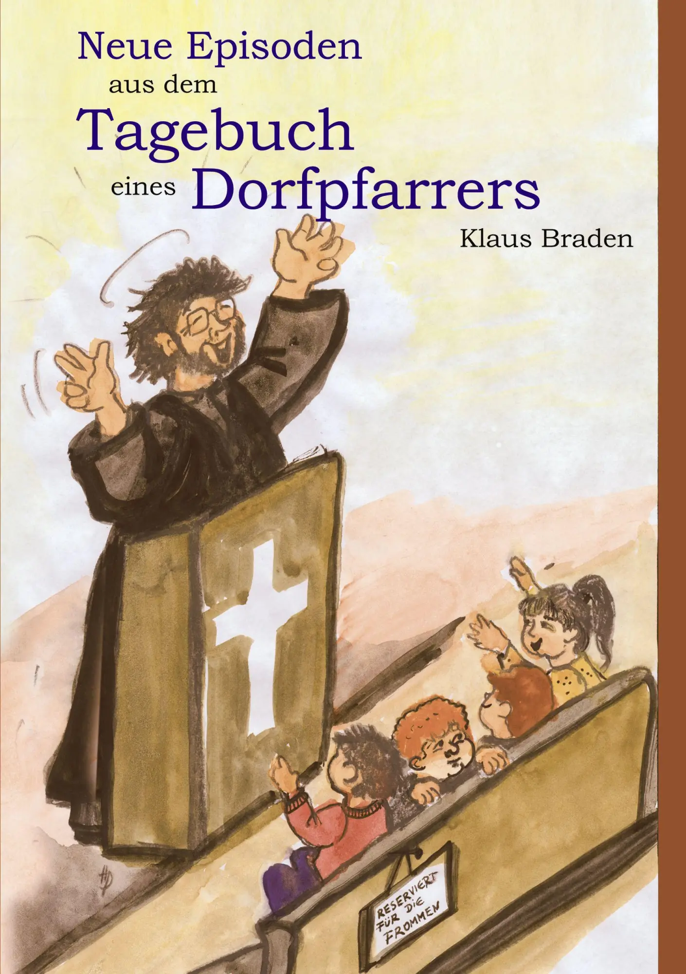 Cover: 9783833412202 | Neue Episoden aus dem Tagebuch eines Dorfpfarrers | Klaus Braden