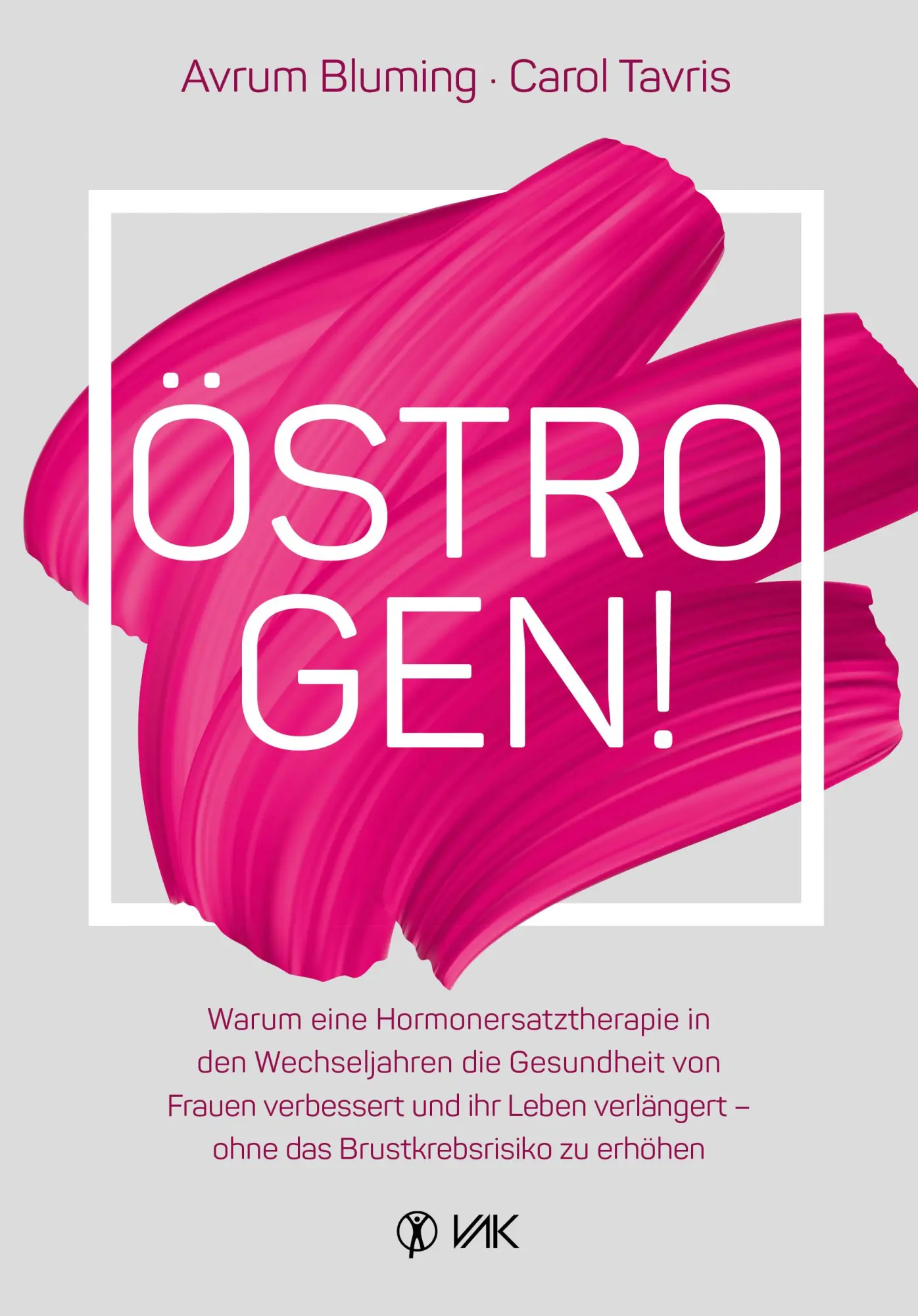Cover: 9783867312202 | Östrogen! | Avrum Bluming (u. a.) | Taschenbuch | 296 S. | Deutsch