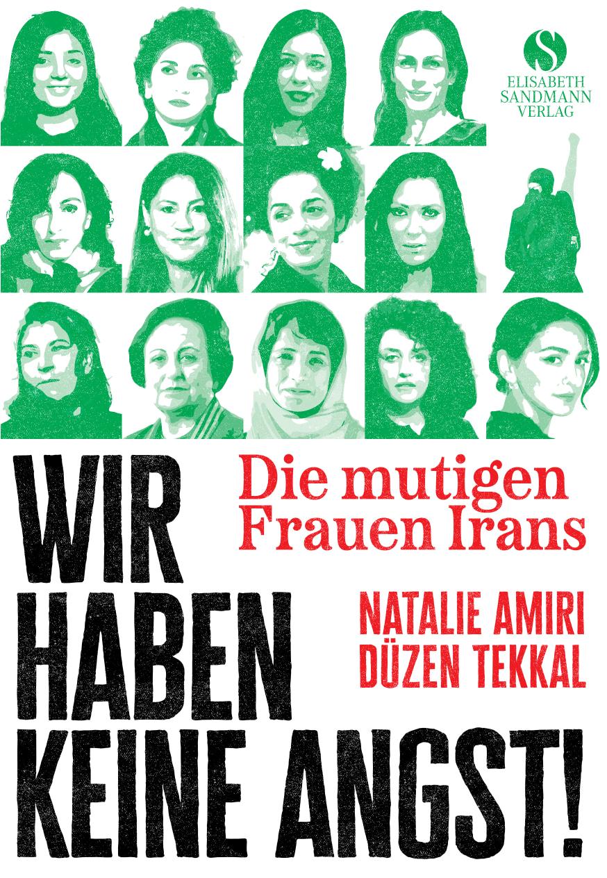 Cover: 9783949582202 | Die mutigen Frauen Irans | Natalie Amiri (u. a.) | Buch | 144 S.