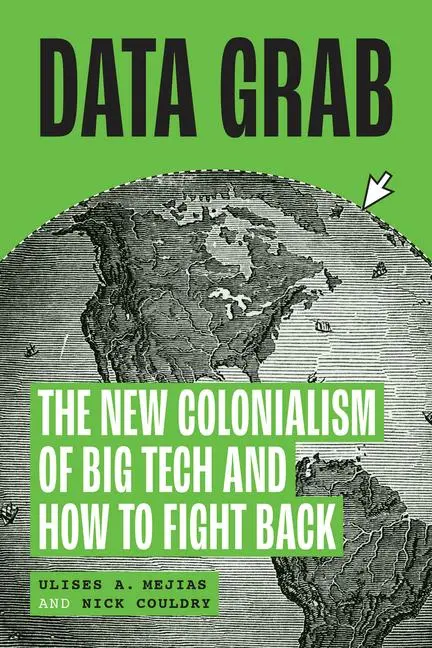 Cover: 9780226832302 | Data Grab | The New Colonialism of Big Tech and How to Fight Back