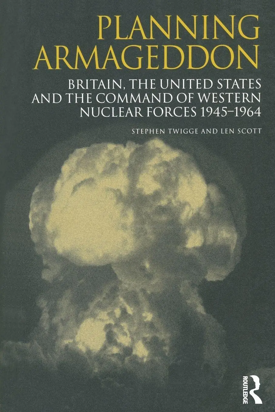 Cover: 9781138002302 | Planning Armageddon | Len Scott (u. a.) | Taschenbuch | Englisch