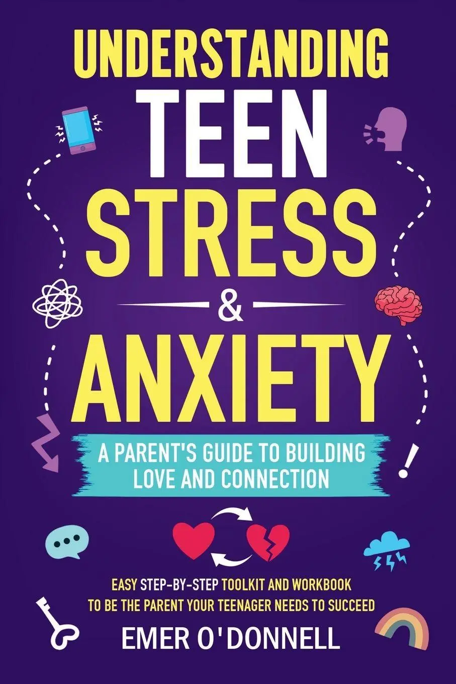 Cover: 9781738422302 | Understanding Teen Stress &amp; Anxiety | Emer O'Donnell | Taschenbuch