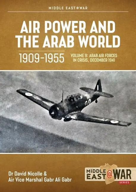 Cover: 9781804512302 | Air Power and the Arab World 1909-1955 | Nicolle (u. a.) | Taschenbuch