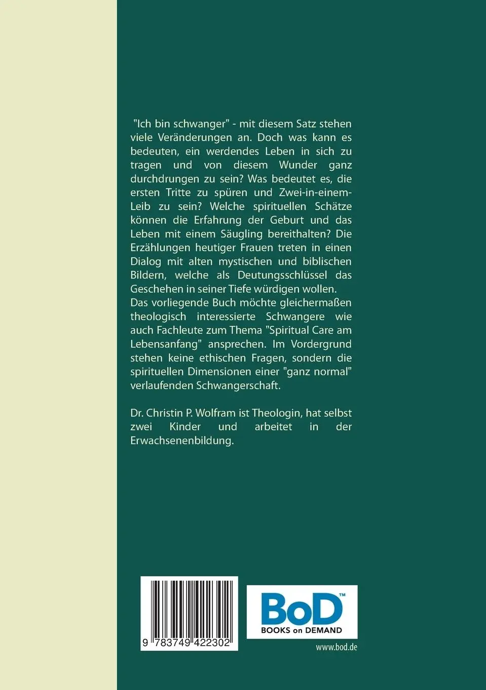 Rückseite: 9783749422302 | Spiritualität in der Schwangerschaft | Christin P. Wolfram | Buch