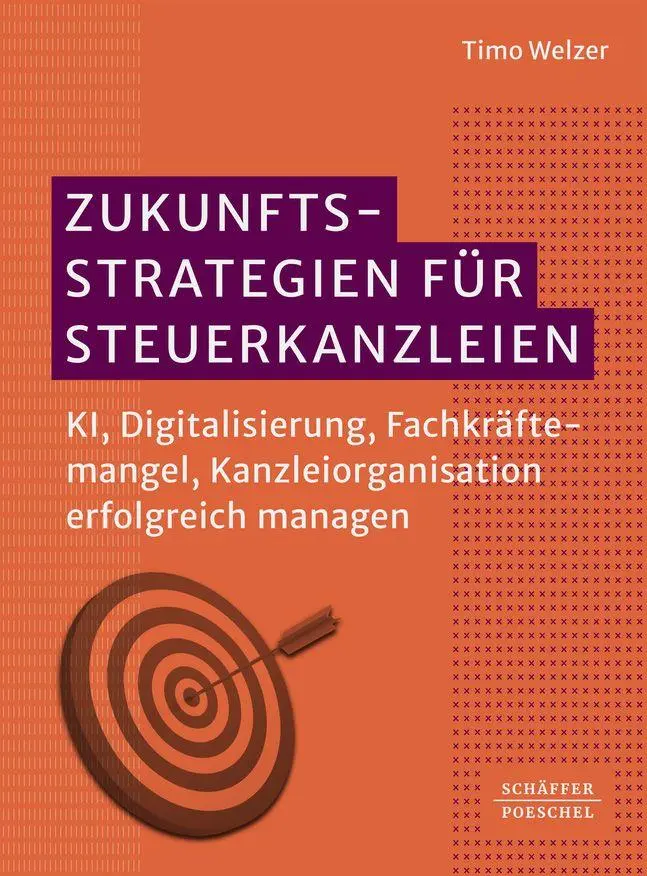 Cover: 9783791072302 | Zukunftsstrategien für Steuerkanzleien | Timo Welzer | Taschenbuch