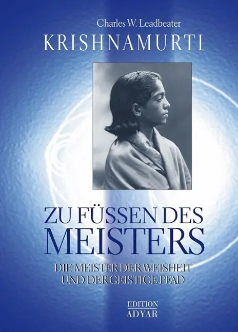 Cover: 9783894272302 | Zu Füßen des Meisters | Charles W. Leadbeater (u. a.) | Buch | 360 S.