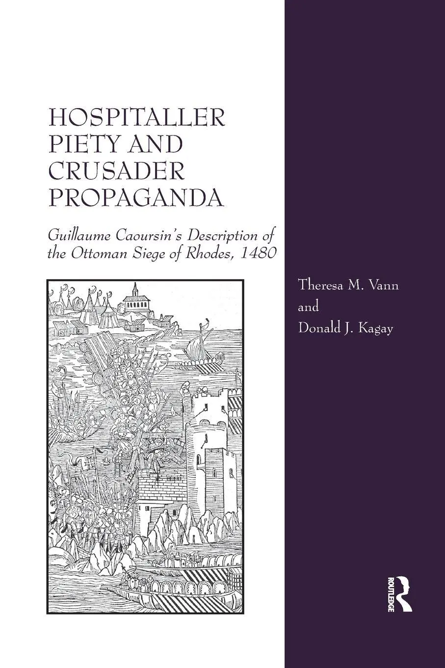 Cover: 9780367882402 | Hospitaller Piety and Crusader Propaganda | Theresa M. Vann (u. a.)