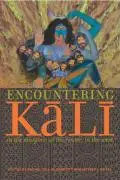 Cover: 9780520232402 | Encountering Kali | In the Margins, at the Center, in the West | Buch