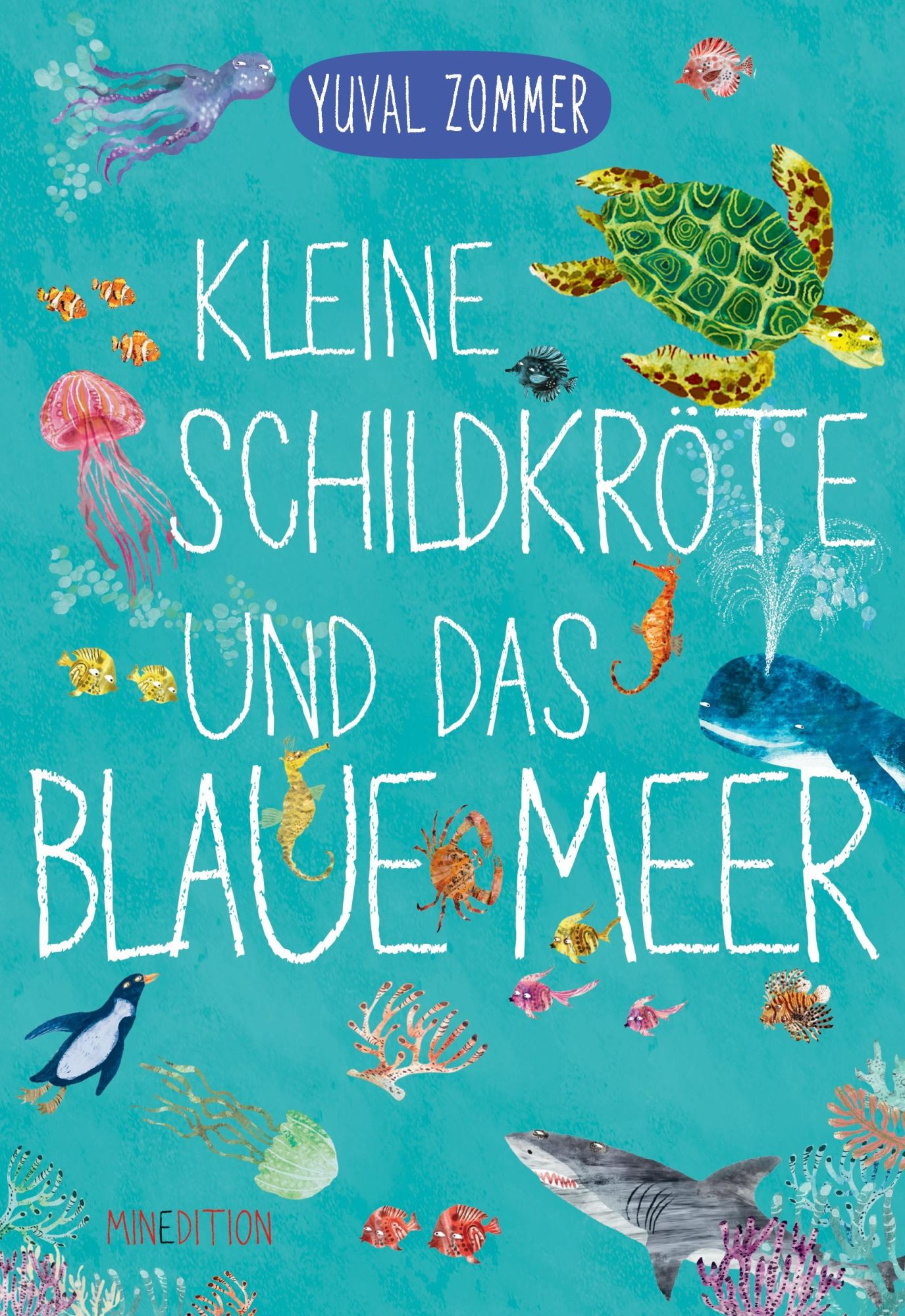 Cover: 9783039342402 | Kleine Schildkröte und das blaue Meer | Yuval Zommer | Buch | 24 S.