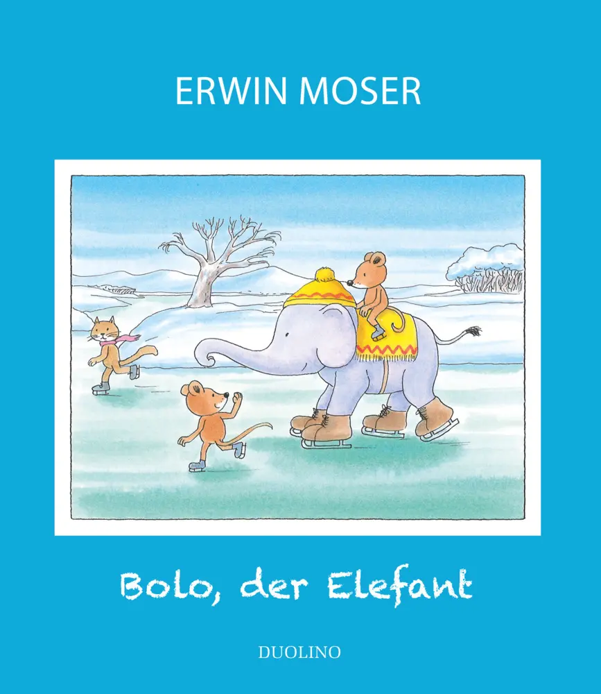 Cover: 9783707452402 | Bolo der Elefant | Erwin Moser | Buch | 24 S. | Deutsch | 2020