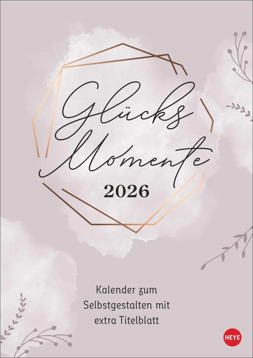 Cover: 9783756412402 | Kreativkalender Glücksmomente A4 2026 | Kalender | Spiralbindung