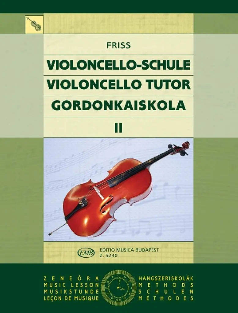 Cover: 9790080052402 | Violoncelloschule II | Antal Friss | EMB Music Lesson - Methods | Buch