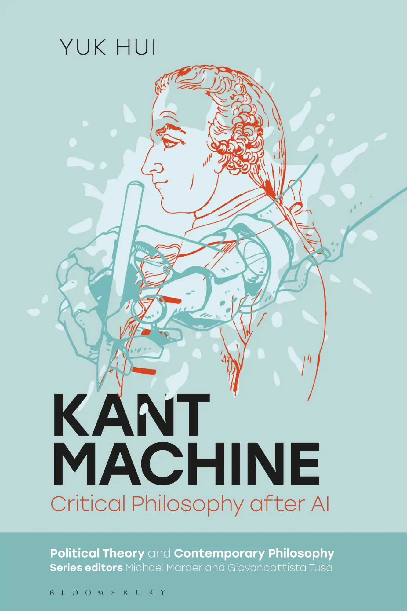 Cover: 9781350602502 | Kant Machine | Critical Philosophy after AI | Yuk Hui | Taschenbuch