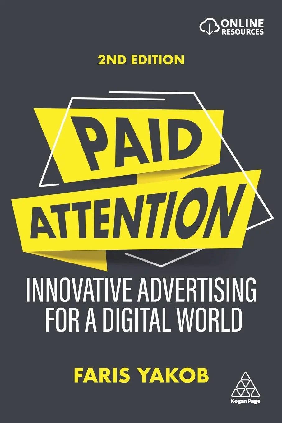 Cover: 9781398602502 | Paid Attention | Innovative Advertising for a Digital World | Yakob