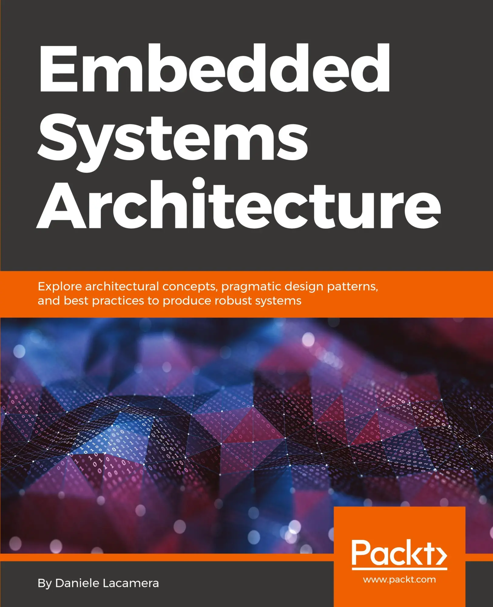 Cover: 9781788832502 | Embedded Systems Architecture | Daniele Lacamera | Taschenbuch | 2018 Cover: 9781788832502 | Embedded Systems Architecture | Daniele Lacamera | Taschenbuch | 2018