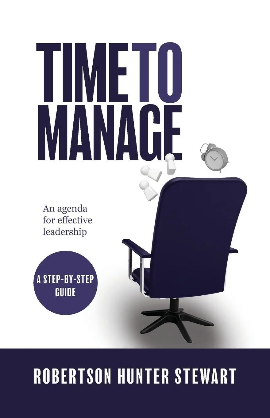 Cover: 9781915852502 | Time to Manage | An agenda for effective leadership | Stewart | Buch