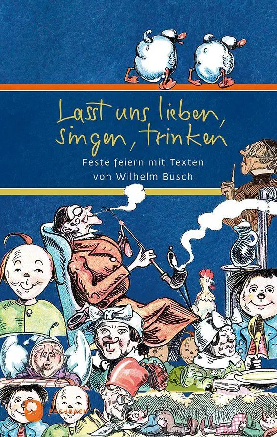 Cover: 9783987002502 | Lasst uns lieben, singen, trinken | Wilhelm Busch | Buch | 48 S.