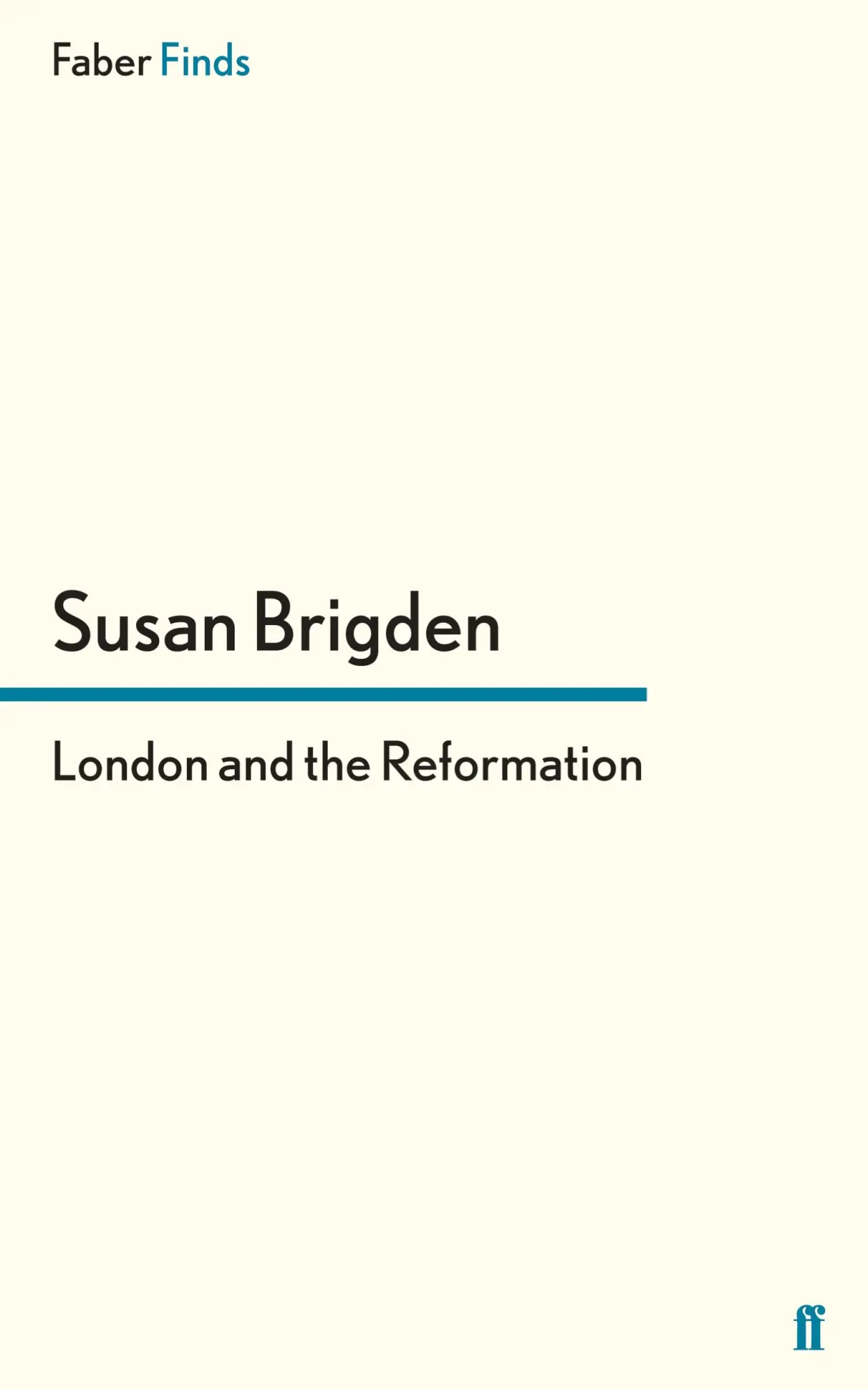 Cover: 9780571322602 | London and the Reformation | Susan Brigden | Taschenbuch | 696 S.