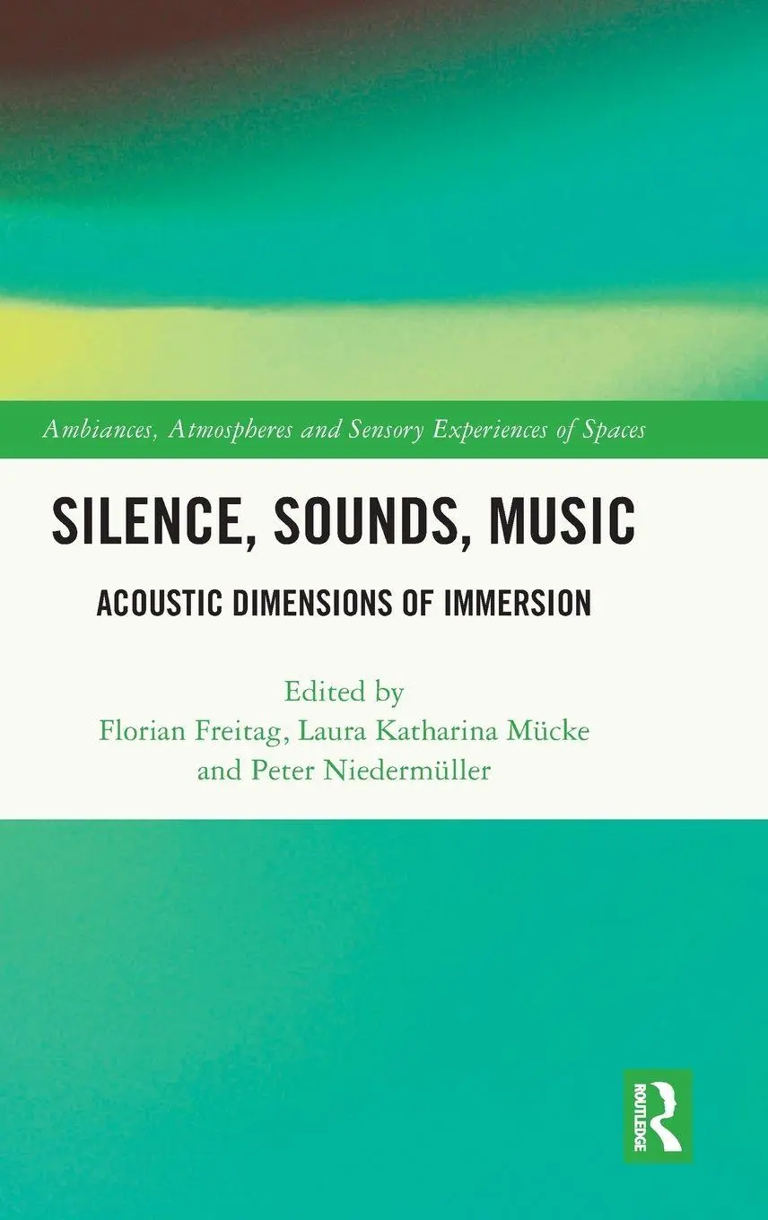 Cover: 9781032112602 | Silence, Sounds, Music | Acoustic Dimensions of Immersion | Buch